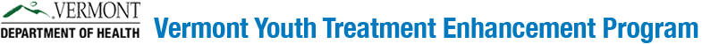 Vermont Youth Treatment Enhancement Program masthead